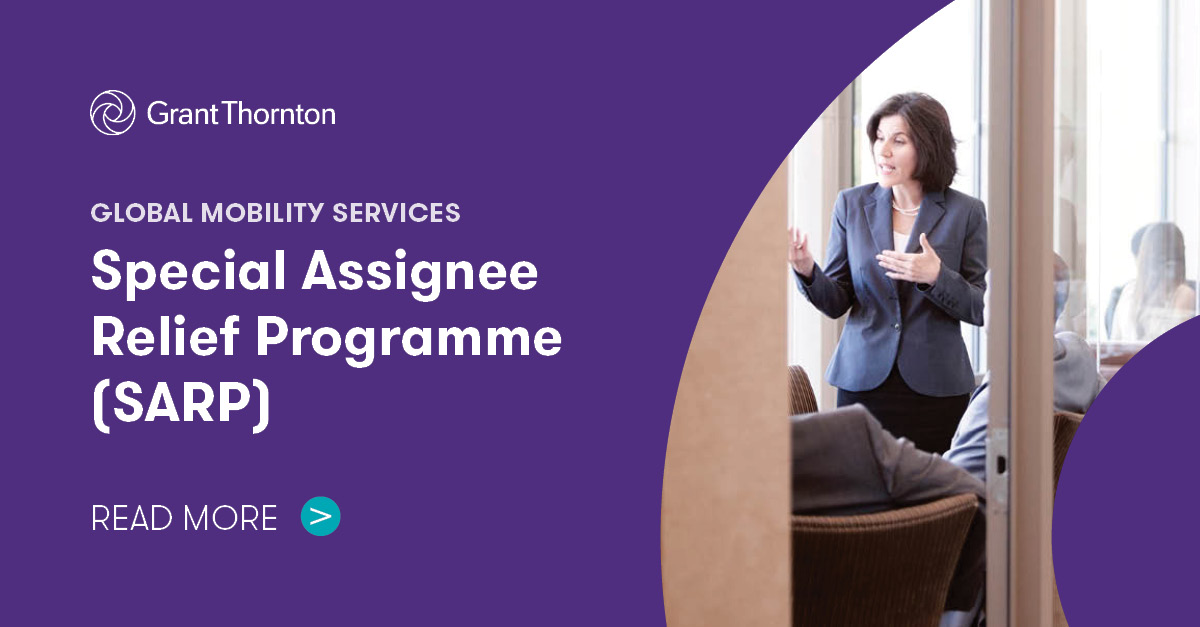 Special Assignee Relief Programme (SARP) Grant Thornton