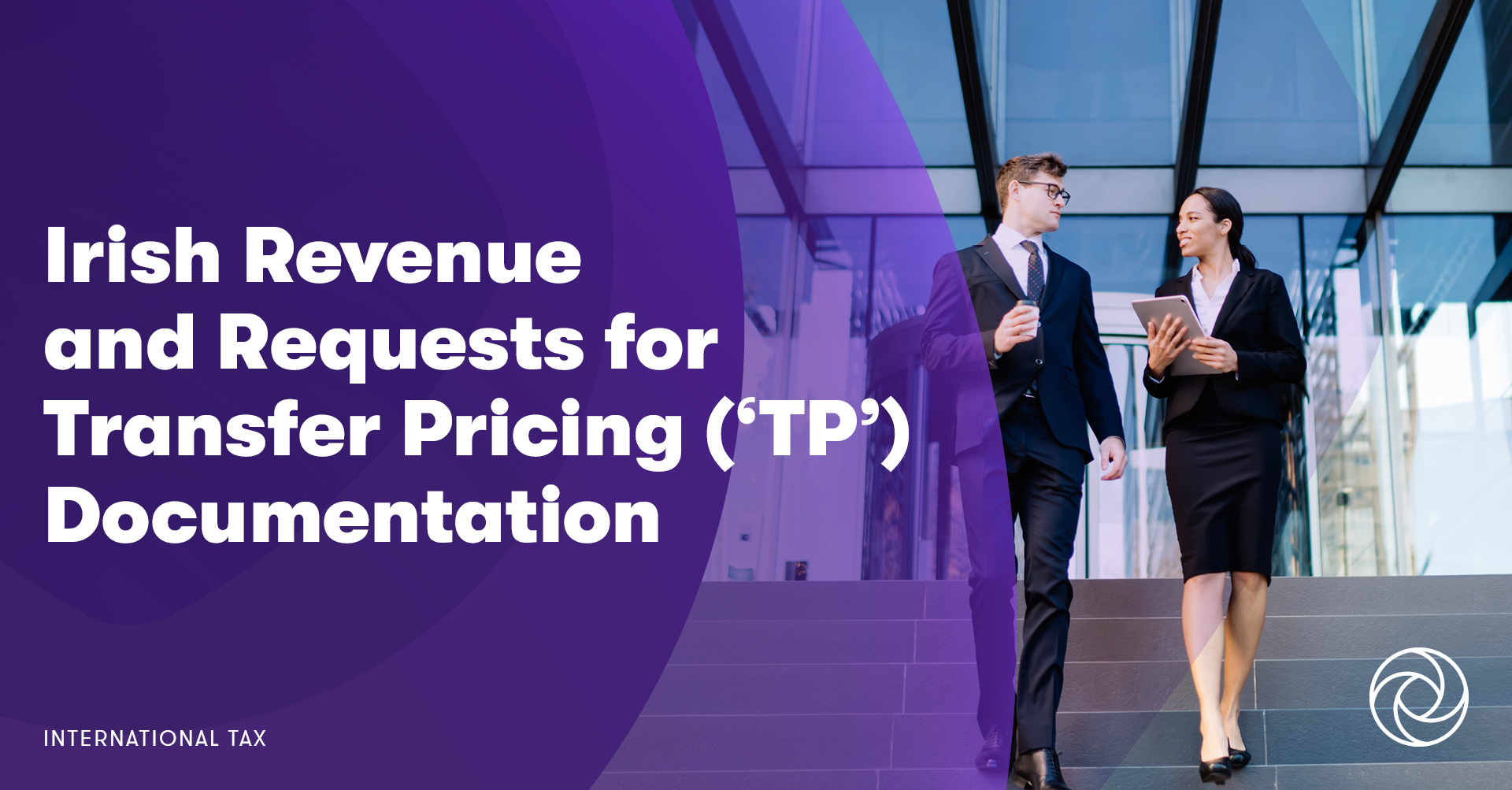 Irish Revenue and Requests for Transfer Pricing (‘TP’) Documentation