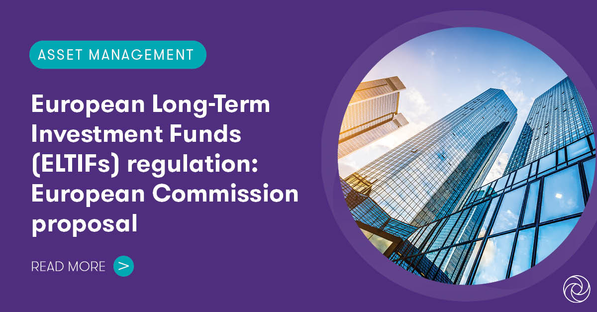 European LongTerm Investment Funds (ELTIFs) regulation European