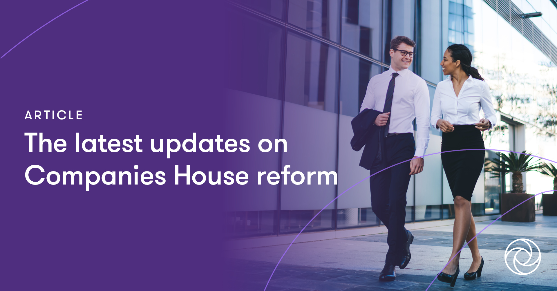 Reform Update The latest updates on Companies House reform | Grant Thornton